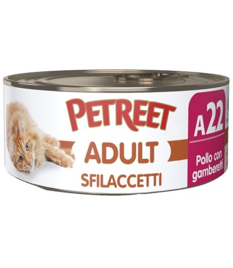 PETREET GATTO ADULT A22 SFILACCETTI POLLO GAMBERETTI 70GR (lattina)